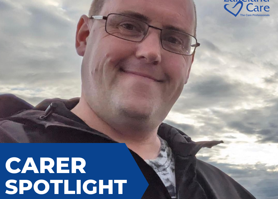 Carer Spotlight: Meet Mike – A Passionate and Dedicated Member of the Lakeland Care Team