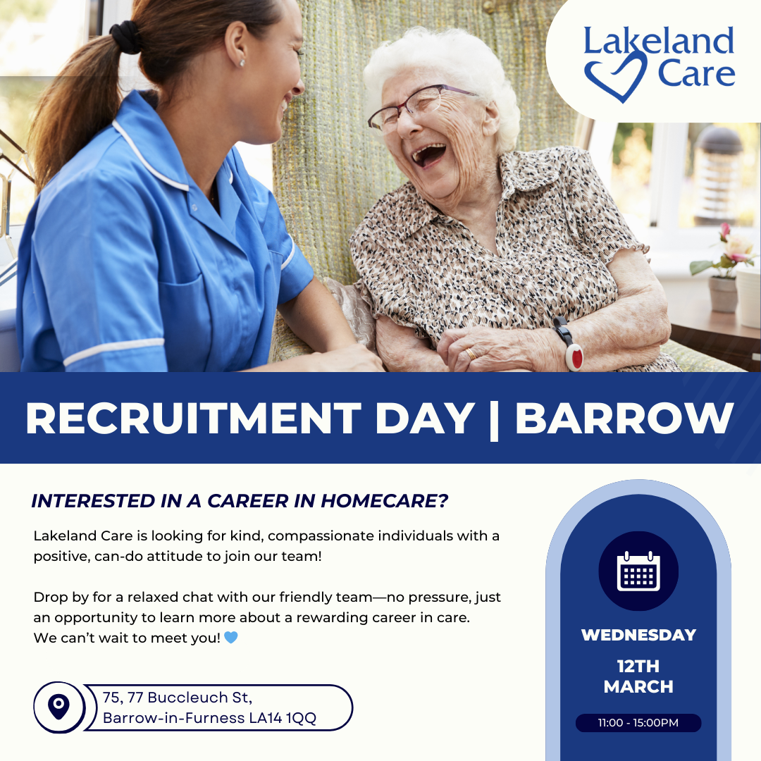 Lakeland Care Recruitment Event in Barrow – Join Us!